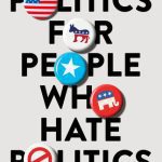 خرید و دانلود نسخه کامل کتاب Politics for People Who Hate Politics