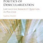 خرید و دانلود نسخه کامل کتاب Politics of Desecularization: Law and the Minority Question in Pakistan