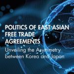 خرید و دانلود نسخه کامل کتاب Politics of East Asian Free Trade Agreements: Unveiling the Asymmetry between Korea and Japan