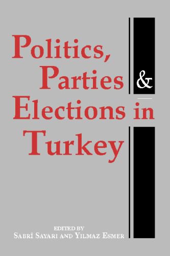 خرید و دانلود نسخه کامل کتاب Politics, Parties, and Elections in Turkey_68e99788a1ad4.jpeg خرید و دانلود نسخه کامل کتاب Politics, Parties, and Elections in Turkey
