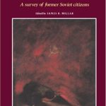 خرید و دانلود نسخه کامل کتاب Politics, Work, and Daily Life in the USSR: A Survey of Former Soviet Citizens