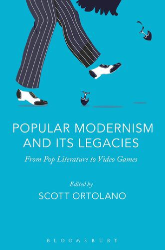 خرید و دانلود نسخه کامل کتاب Popular Modernism and Its Legacies: From Pop Literature to Video Games_68e5a496a89b2.jpeg خرید و دانلود نسخه کامل کتاب Popular Modernism and Its Legacies: From Pop Literature to Video Games