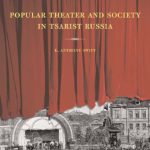 خرید و دانلود نسخه کامل کتاب Popular Theater and Society in Tsarist Russia