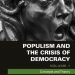 خرید و دانلود نسخه کامل کتاب Populism and the Crisis of Democracy: Volume 1: Concepts and Theory