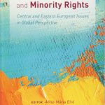 خرید و دانلود نسخه کامل کتاب Populism, Memory and Minority Rights. Central and Eastern European Issues in Global Perspective