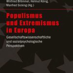 خرید و دانلود نسخه کامل کتاب Populismus und Extremismus in Europa. Gesellschaftswissenschaftliche und sozialpsychologische Perspektiven