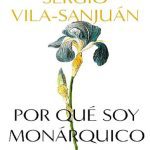 خرید و دانلود نسخه کامل کتاب Por qué soy monárquico