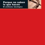 خرید و دانلود نسخه کامل کتاب Porque no saben lo que hacen: El sinthome ideológico