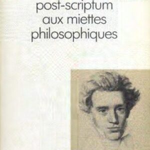 خرید و دانلود نسخه کامل کتاب Post-scriptum aux miettes philosophiques