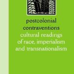 خرید و دانلود نسخه کامل کتاب Postcolonial Contraventions Cultural Readings of Race, Imperialism and Transnationalism