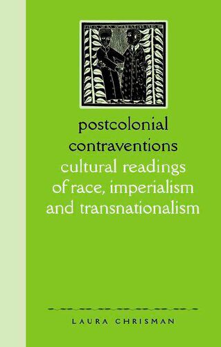 خرید و دانلود نسخه کامل کتاب Postcolonial Contraventions Cultural Readings of Race, Imperialism and Transnationalism_68e5be2d0edb5.jpeg خرید و دانلود نسخه کامل کتاب Postcolonial Contraventions Cultural Readings of Race, Imperialism and Transnationalism