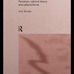 خرید و دانلود نسخه کامل کتاب Postfeminisms: Feminism, Cultural Theory and Cultural Forms