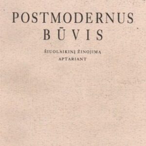 خرید و دانلود نسخه کامل کتاب Postmodernus būvis: šiuolaikinį žinojimą aptariant