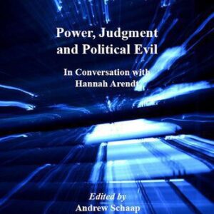 خرید و دانلود نسخه کامل کتاب Power, Judgment and Political Evil: In Conversation With Hannah Arendt