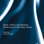 خرید و دانلود نسخه کامل کتاب Power, Politics and Maritime Governance in the Indian Ocean