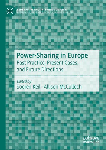 خرید و دانلود نسخه کامل کتاب Power-Sharing in Europe: Past Practice, Present Cases, and Future Directions_68f7324e2128a.jpeg خرید و دانلود نسخه کامل کتاب Power-Sharing in Europe: Past Practice, Present Cases, and Future Directions