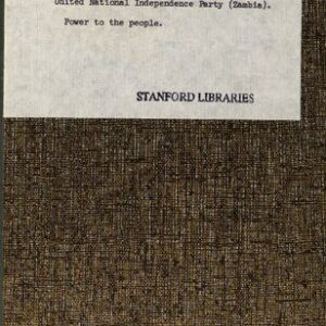 خرید و دانلود نسخه کامل کتاب “Power to the People”. Addresses to and Resolutions of the Seventh (extraordinary) General Conference of the United National Independence Party, Mulungushi Rock, 25th – 26th August, 1973