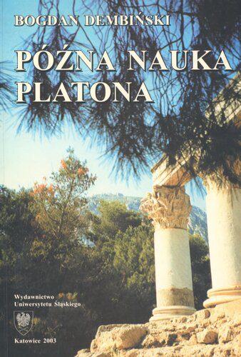 خرید و دانلود نسخه کامل کتاب Późna nauka Platona. Związki ontologii i matematyki_68fdb1580dc4b.jpeg خرید و دانلود نسخه کامل کتاب Późna nauka Platona. Związki ontologii i matematyki