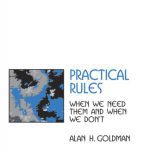خرید و دانلود نسخه کامل کتاب Practical Rules: When We Need Them and When We Don’t