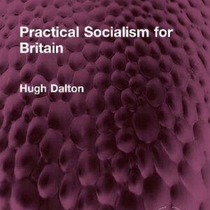 خرید و دانلود نسخه کامل کتاب Practical Socialism for Britain