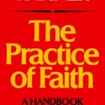 خرید و دانلود نسخه کامل کتاب Practice of Faith: A Handbook of Contemporary Spirituality
