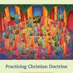 خرید و دانلود نسخه کامل کتاب Practicing Christian Doctrine: An Introduction to Thinking and Living Theologically