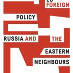 خرید و دانلود نسخه کامل کتاب Practising EU Foreign Policy: Russia and the Eastern Neighbours