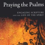 خرید و دانلود نسخه کامل کتاب Praying the Psalms: Engaging Scripture and the Life of the Spirit