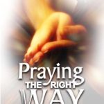 خرید و دانلود نسخه کامل کتاب Praying the right way