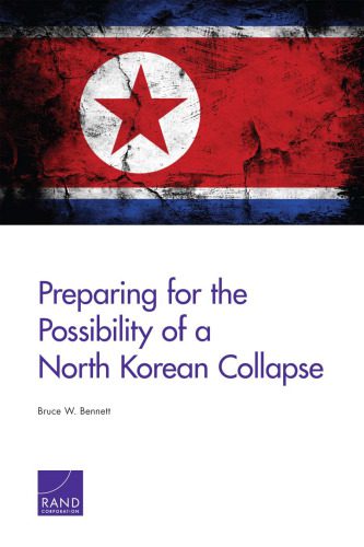 خرید و دانلود نسخه کامل کتاب Preparing for the Possibility of a North Korean Collapse_68e9dae4d140f.jpeg خرید و دانلود نسخه کامل کتاب Preparing for the Possibility of a North Korean Collapse