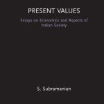 خرید و دانلود نسخه کامل کتاب Present Values: Essays on Economics and Aspects of Indian Society