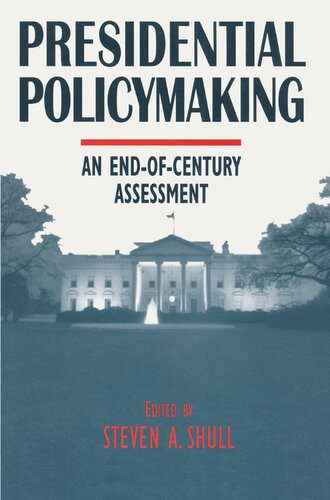 خرید و دانلود نسخه کامل کتاب Presidential Policymaking: An End-Of-Century Assessment_68e7cf4f3a395.jpeg خرید و دانلود نسخه کامل کتاب Presidential Policymaking: An End-Of-Century Assessment