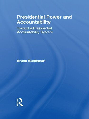 خرید و دانلود نسخه کامل کتاب Presidential Power and Accountability: Toward a Presidential Accountability System_68e7cf39cbc88.jpeg خرید و دانلود نسخه کامل کتاب Presidential Power and Accountability: Toward a Presidential Accountability System