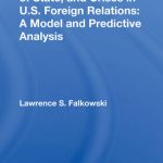 خرید و دانلود نسخه کامل کتاب Presidents, Secretaries of State, and Crises in U.S. Foreign Relations: A Model and Predictive Analysis