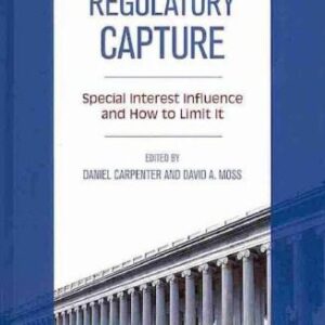 خرید و دانلود نسخه کامل کتاب Preventing Regulatory Capture: Special Interest Influence and How to Limit it
