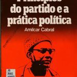 خرید و دانلود نسخه کامل کتاب Princípios do Partido e a prática política. As lições positivas e negativas da revolução africana
