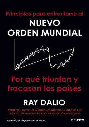 خرید و دانلود نسخه کامل کتاب Principios para enfrentarse al nuevo orden mundial: Por qué triunfan y fracasan los países_68e87f3331505.jpeg خرید و دانلود نسخه کامل کتاب Principios para enfrentarse al nuevo orden mundial: Por qué triunfan y fracasan los países