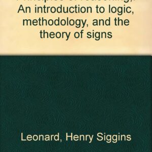 خرید و دانلود نسخه کامل کتاب Principles of reasoning;: An introduction to logic, methodology, and the theory of signs