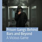 خرید و دانلود نسخه کامل کتاب Prison Gangs Behind Bars and Beyond: A Vicious Game