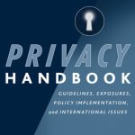 خرید و دانلود نسخه کامل کتاب Privacy Handbook: Guidelines, Exposures, Policy Implementation, and International Issues