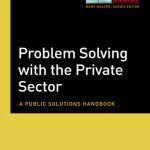 خرید و دانلود نسخه کامل کتاب Problem Solving with the Private Sector: A Public Solutions Handbook