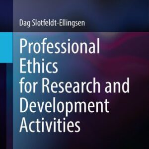 خرید و دانلود نسخه کامل کتاب Professional Ethics for Research and Development Activities