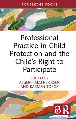 خرید و دانلود نسخه کامل کتاب Professional Practice in Child Protection and the Child’s Right to Participate_68e333c238bad.jpeg خرید و دانلود نسخه کامل کتاب Professional Practice in Child Protection and the Child’s Right to Participate