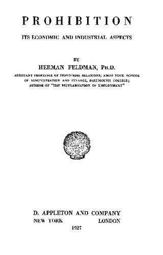 خرید و دانلود نسخه کامل کتاب Prohibition: its economic and industrial aspects_68e39ed65f890.jpeg خرید و دانلود نسخه کامل کتاب Prohibition: its economic and industrial aspects