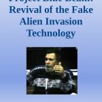 خرید و دانلود نسخه کامل کتاب Project Blue Beam; Revival of the Fake Alien Invasion Technology