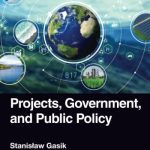 خرید و دانلود نسخه کامل کتاب Projects, Government, and Public Policy