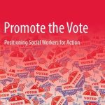 خرید و دانلود نسخه کامل کتاب Promote the Vote: Positioning Social Workers for Action