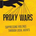 خرید و دانلود نسخه کامل کتاب Proxy Wars: Suppressing Violence through Local Agents