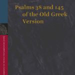 خرید و دانلود نسخه کامل کتاب Psalms 38 and 145 of the Old Greek Version