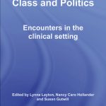 خرید و دانلود نسخه کامل کتاب Psychoanalyis, Class and Politics: Encounters in the Clinical Setting